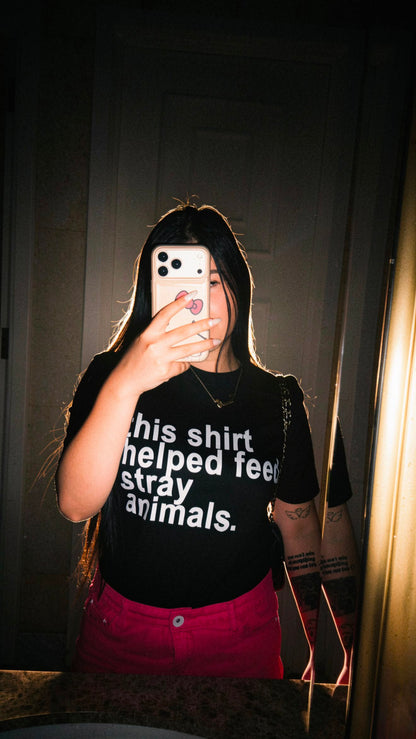 This Shirt Helped Feed Stray Animals (7 items left)