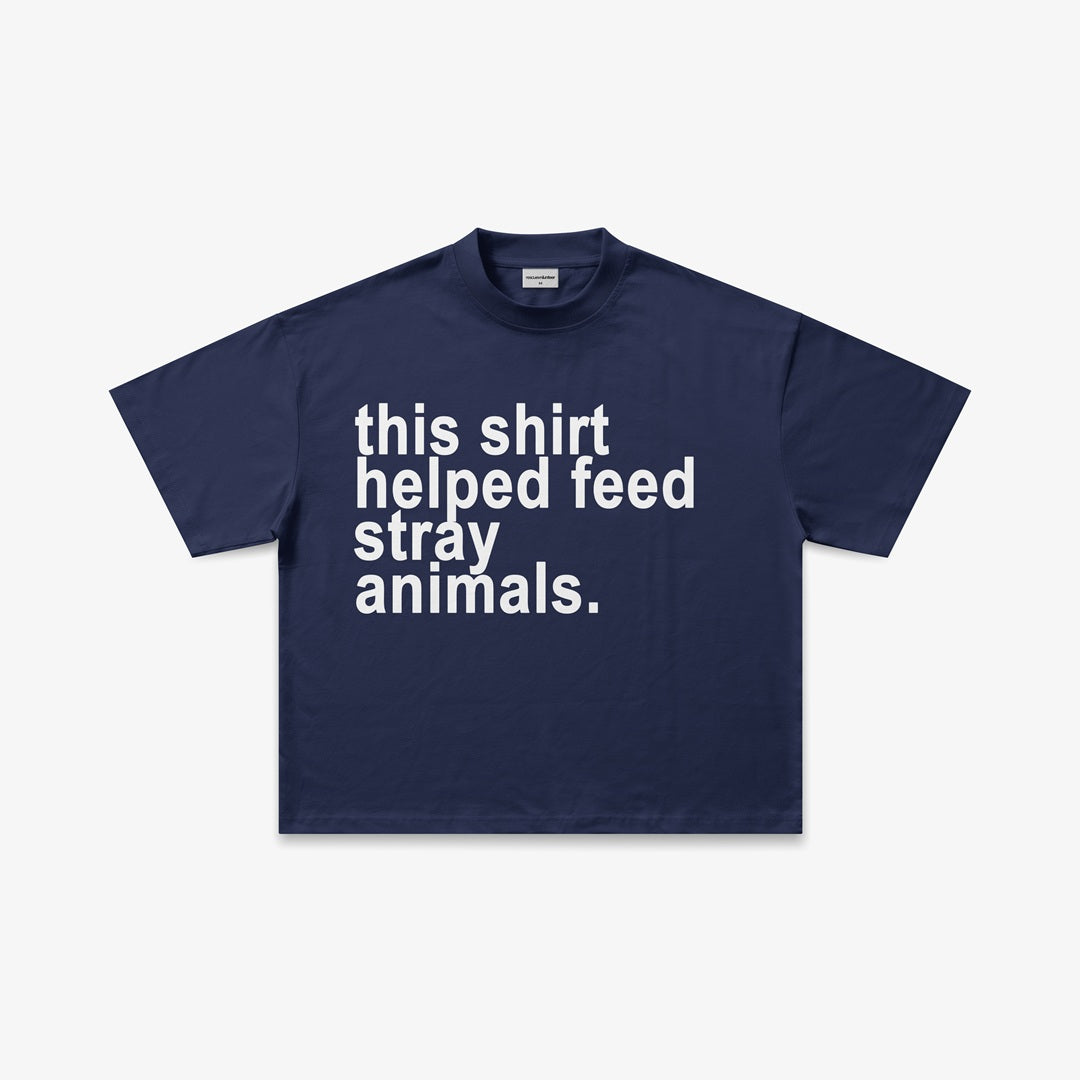 This Shirt Helped Feed Stray Animals