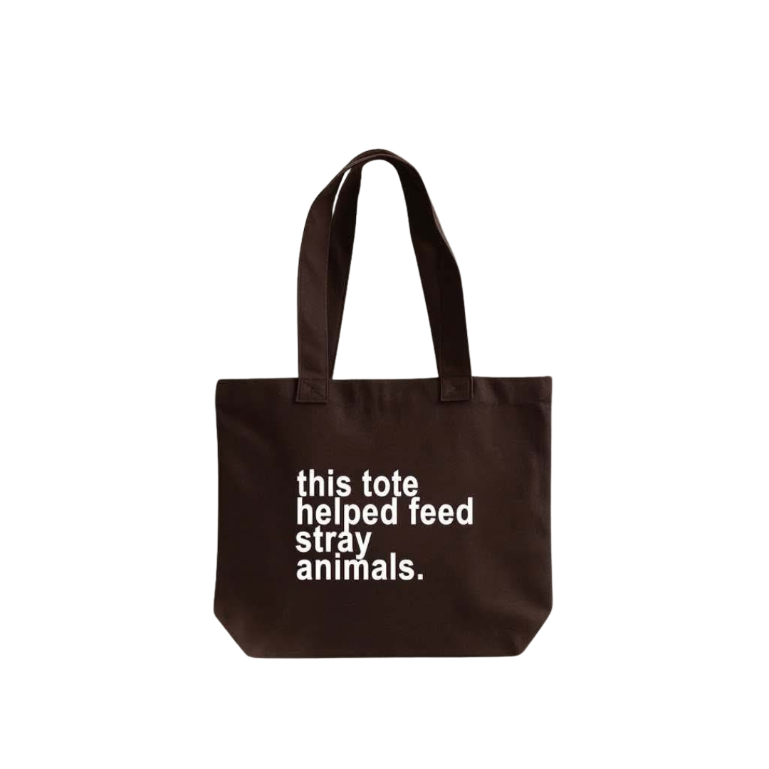 THIS TOTE HELPED FEED STRAY ANIMALS