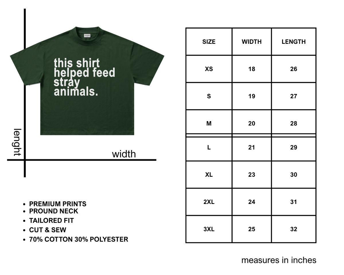 This Shirt Helped Feed Stray Animals (7 items left)