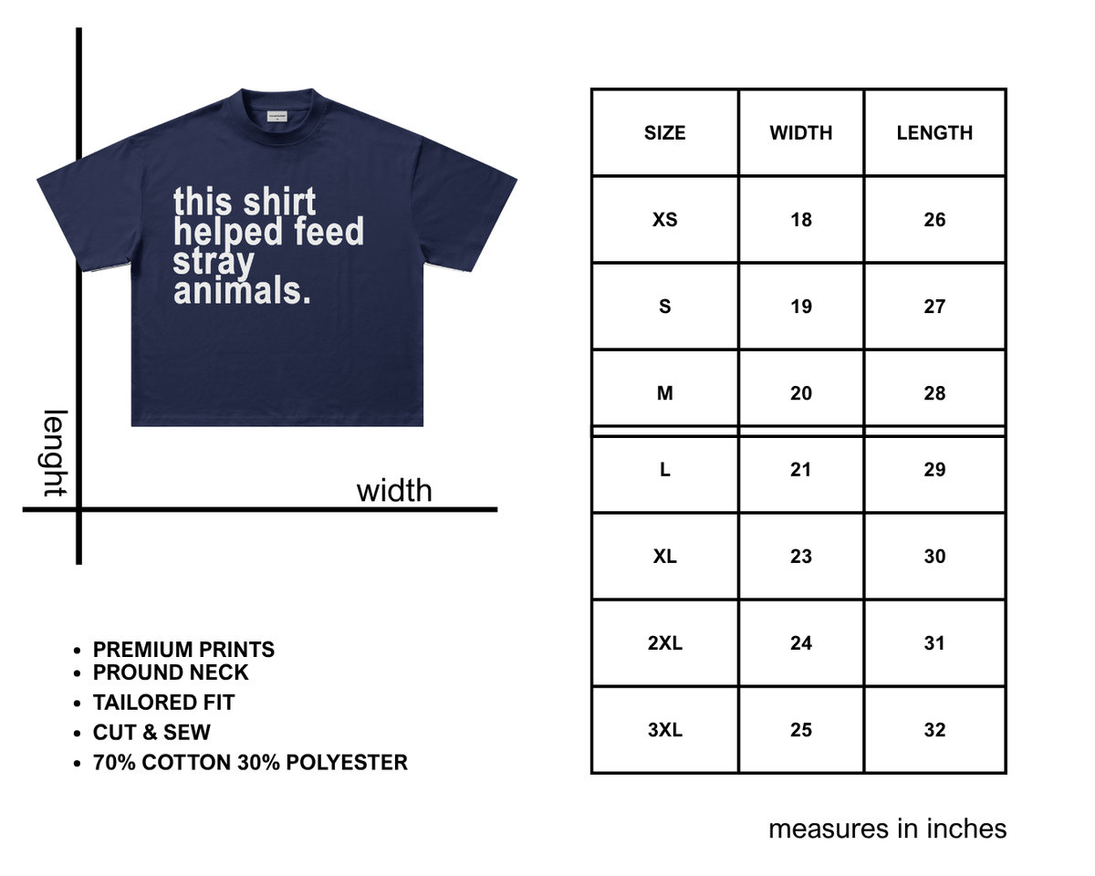 This Shirt Helped Feed Stray Animals (7 items left)